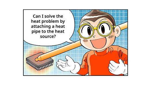 Can I solve the heat problem by attaching a heat pipe to the heat source